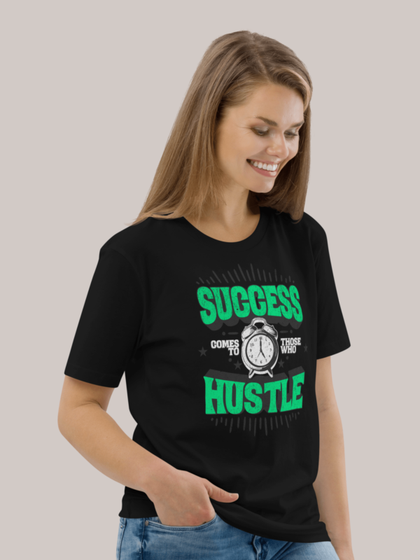 Success comes to who hustle t-shirt for hard workers