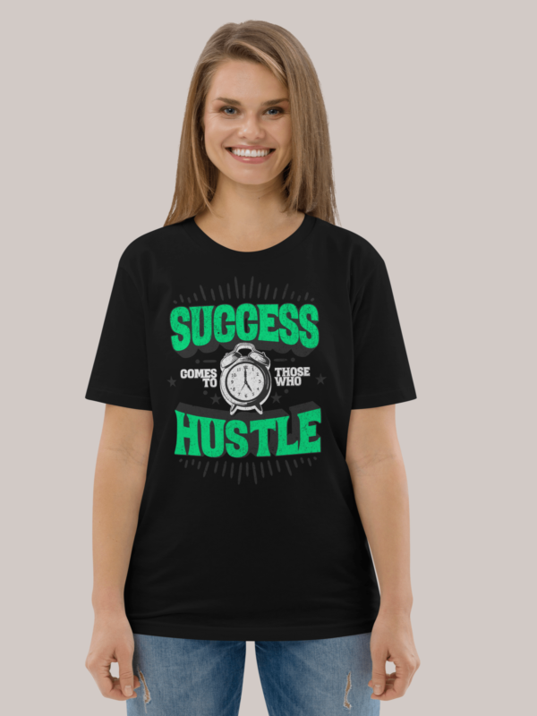 Success comes to who hustle t-shirt for hard workers