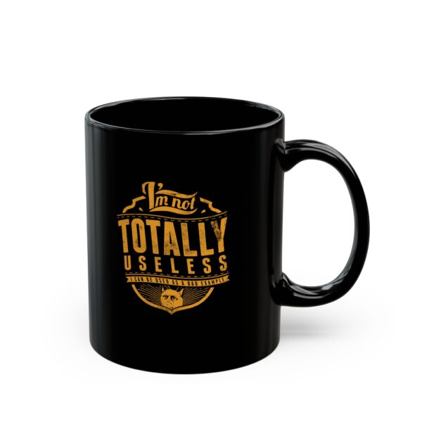 Not Totally Useless Black Coffee Mug - Image 3