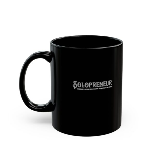 Soloprenuer Black Coffee Mug 11oz